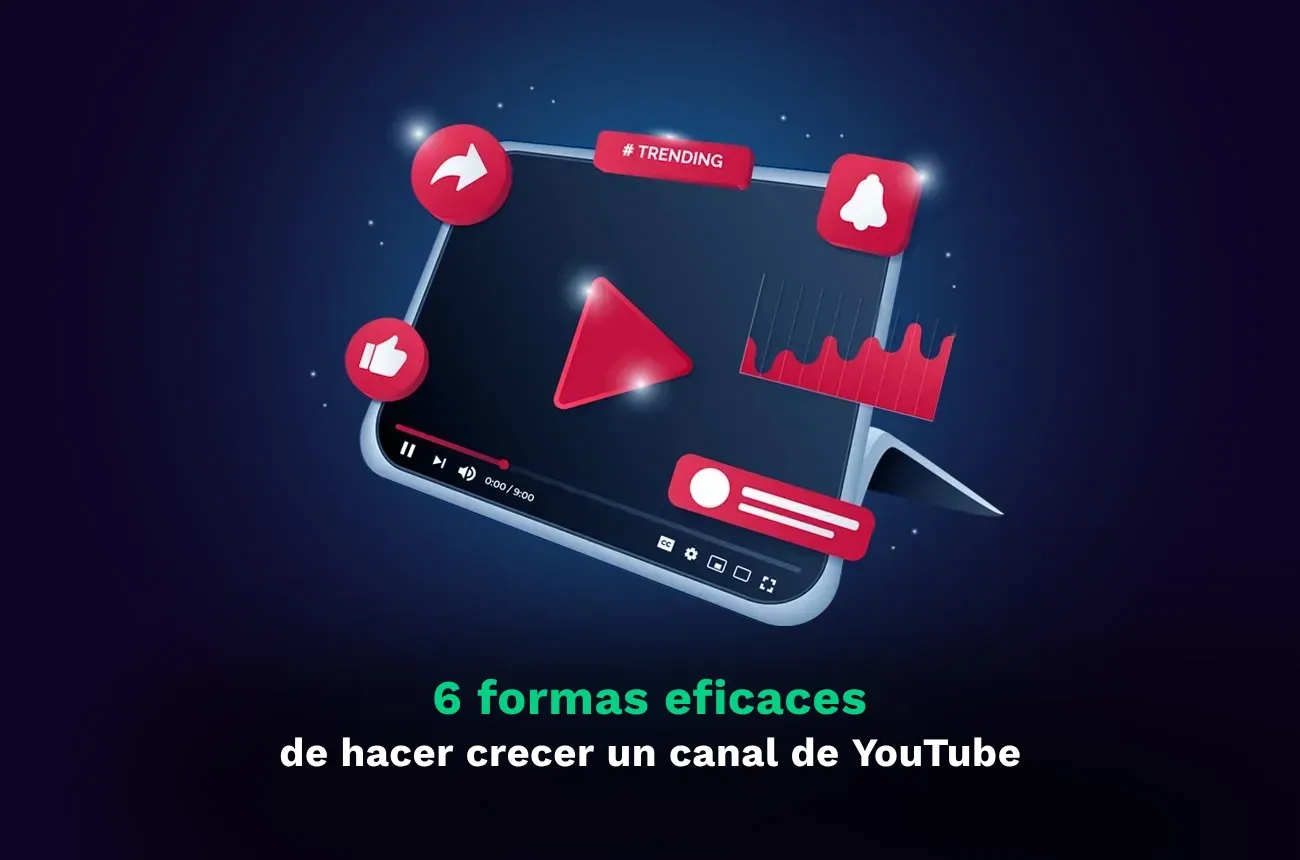 Portada con una tableta de vídeo rodeada de iconos de compartir, notificación y me gusta, con el título 6 formas eficaces de hacer crecer un canal de YouTube