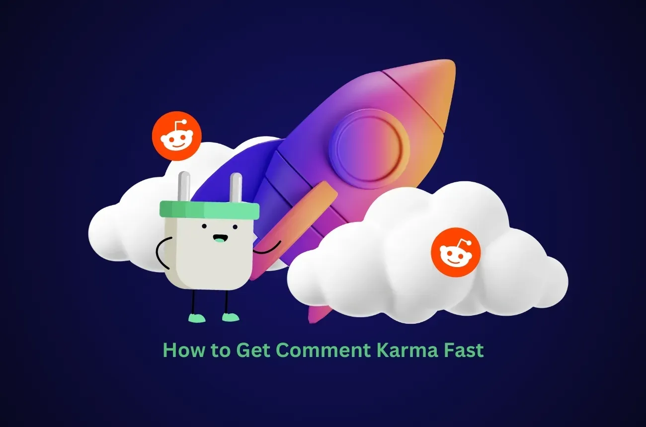 How to Get Comment Karma Fast