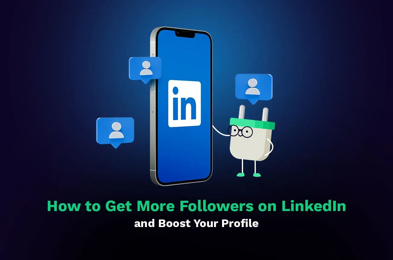 Get More LinkedIn Followers