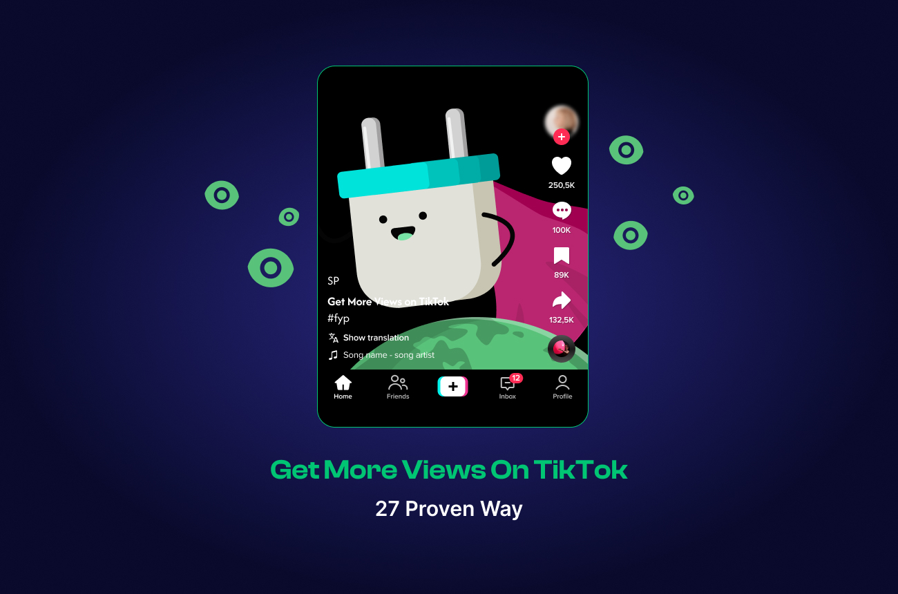 ¿Cómo obtener más vistas en TikTok? - 27 estrategias probadas