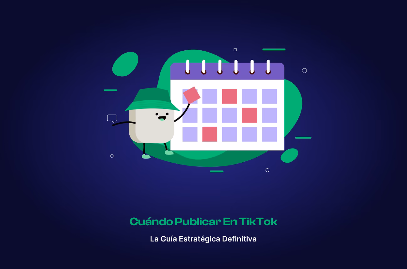 Mejor momento para publicar en TikTok (Guía basada en datos 2026)